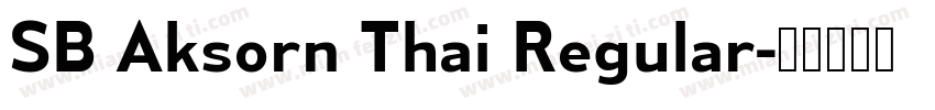 SB Aksorn Thai Regular字体转换